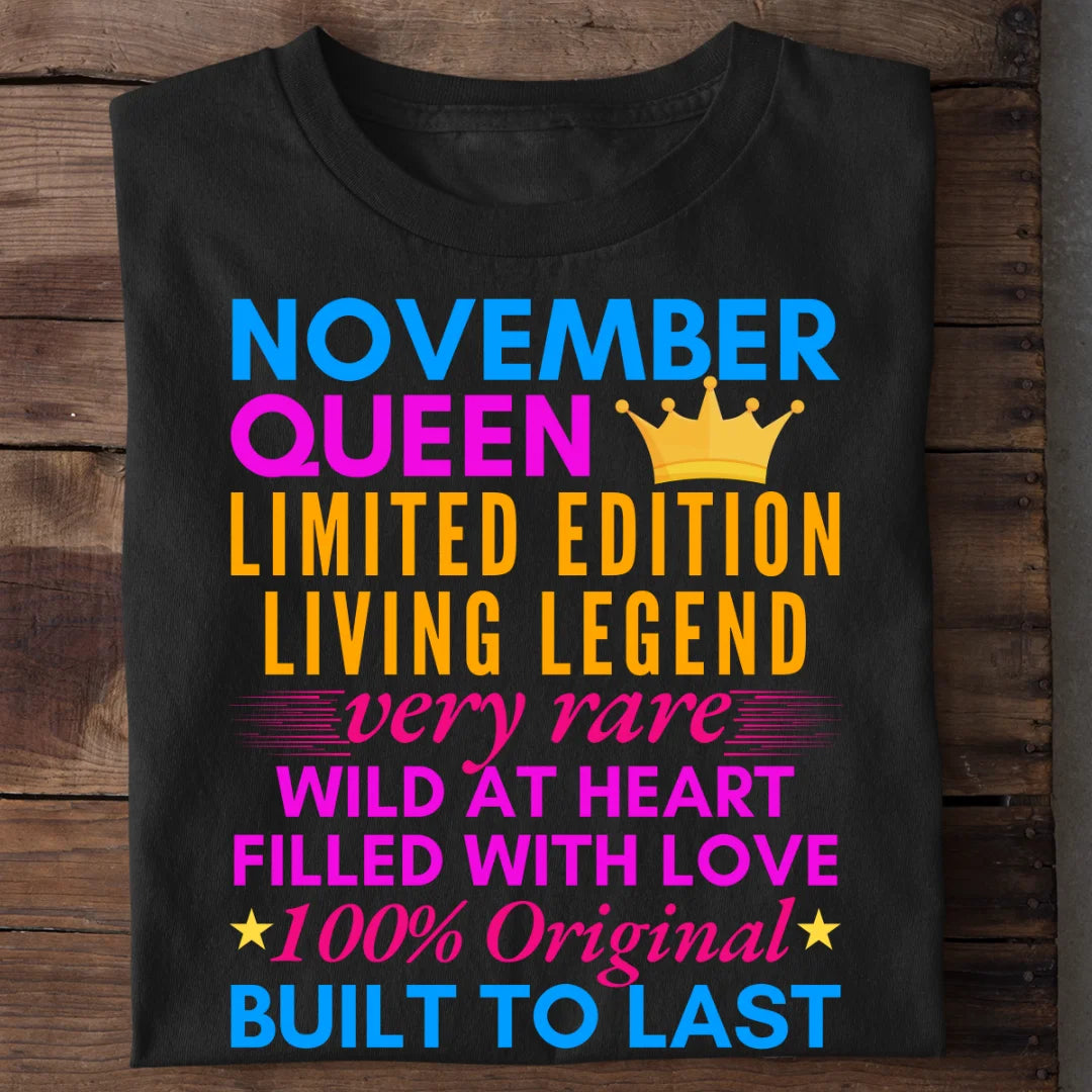 November Queen Limited Edition Living Legend