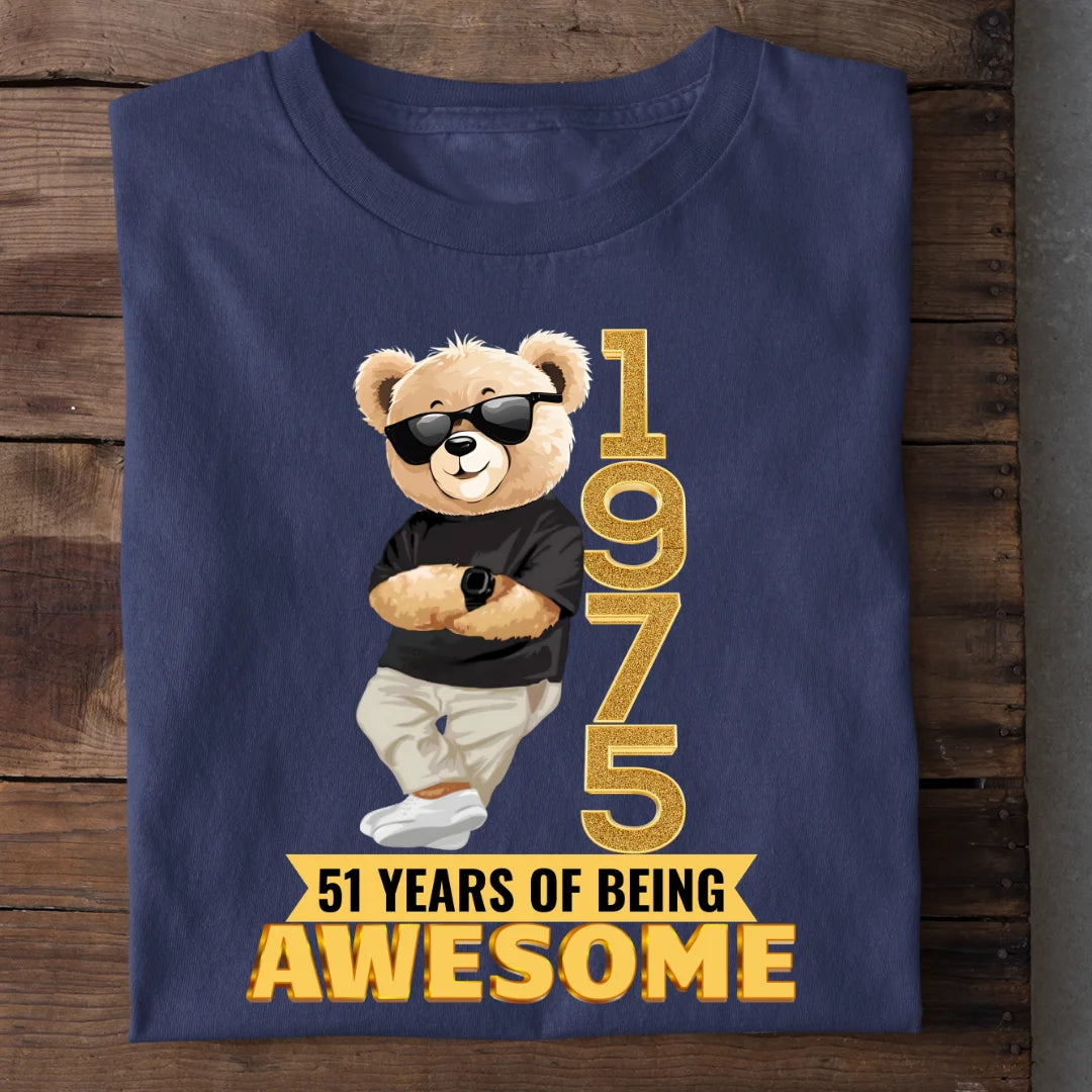 1975 | 51 Years Of Being Awesome T-shirt