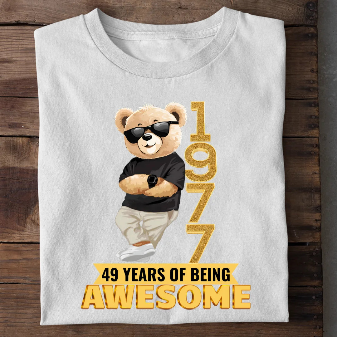1977 | 49 Years Of Being Awesome T-shirt