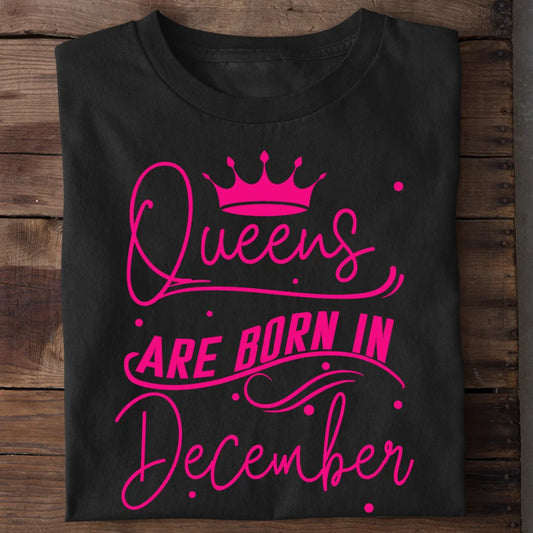 Queens Are Born In December