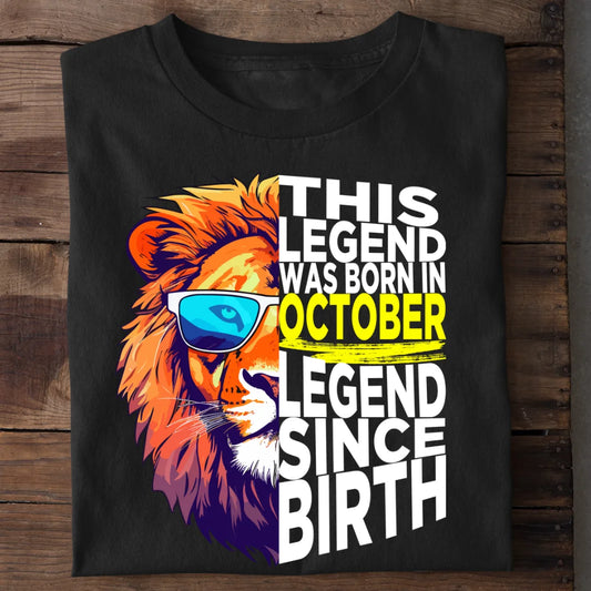 This Legend Was Born In October Legend Since Birth