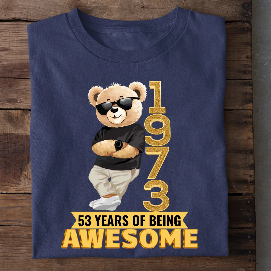 1973 | 53 Years Of Being Awesome T-shirt