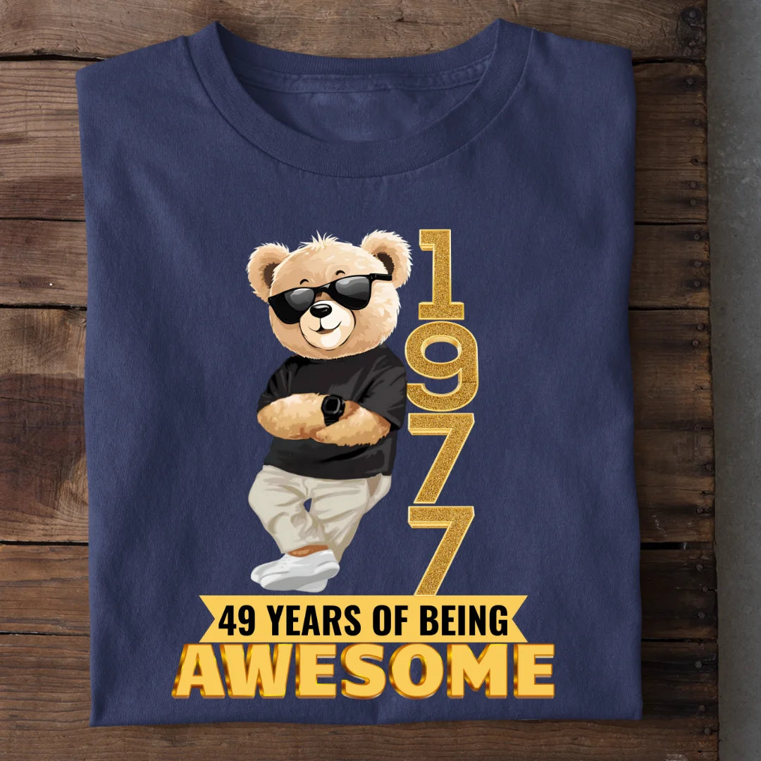 1977 | 49 Years Of Being Awesome T-shirt