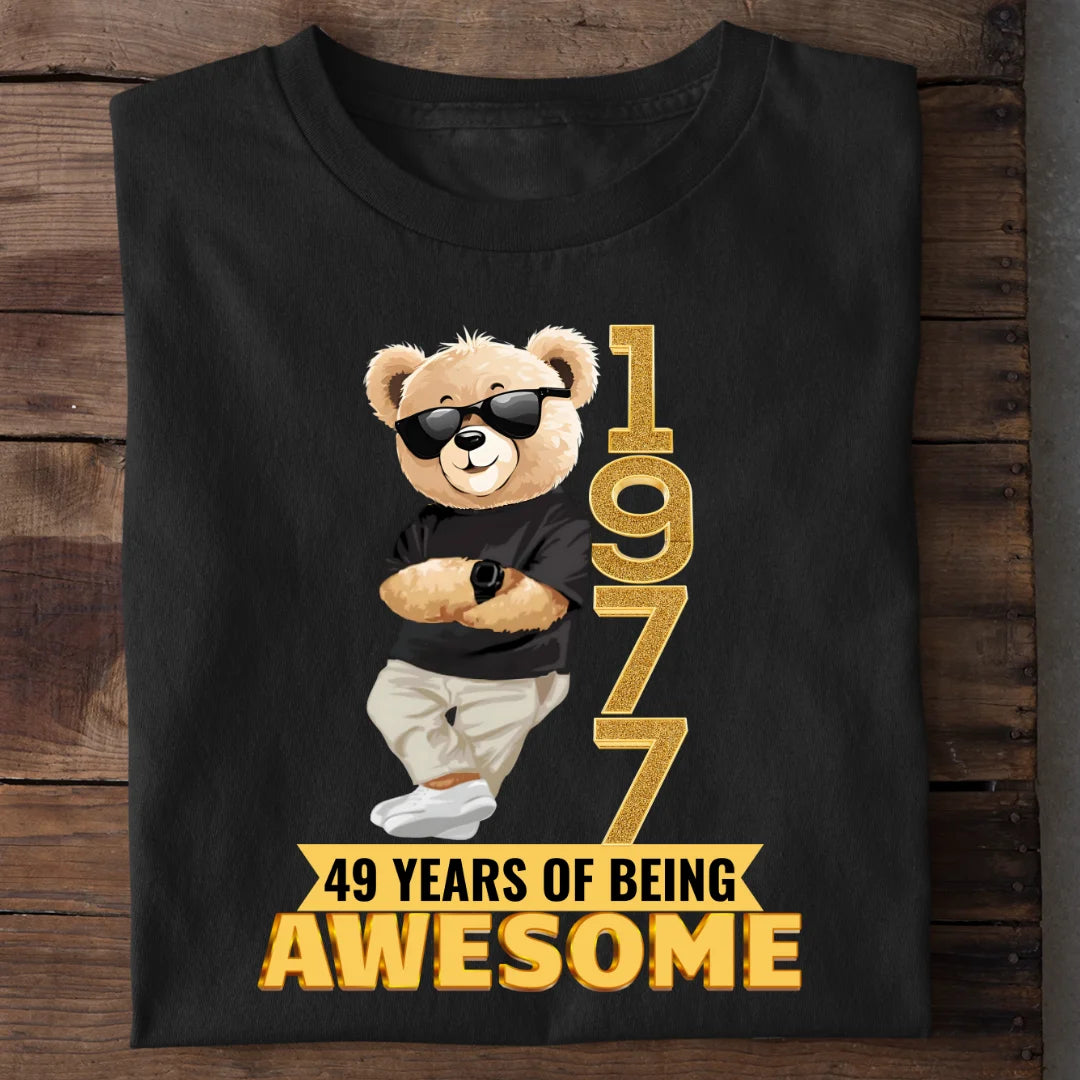 1977 | 49 Years Of Being Awesome T-shirt
